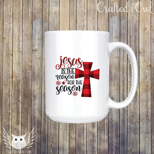 Jesus Is The Reason For The Season Ceramic Mug