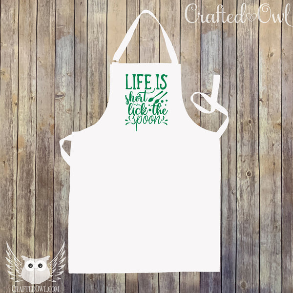 Life is Short, Like The Spoon Adult Apron