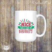 Nice With a Hint of Naughty Ceramic Mug